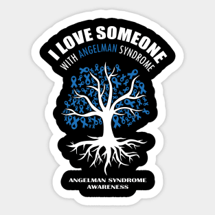 I Love Someone With Angelman Syndrome | Angelman Awareness Sticker